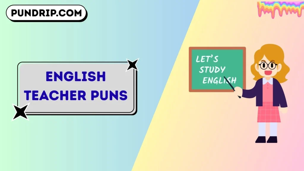 English Teacher Puns