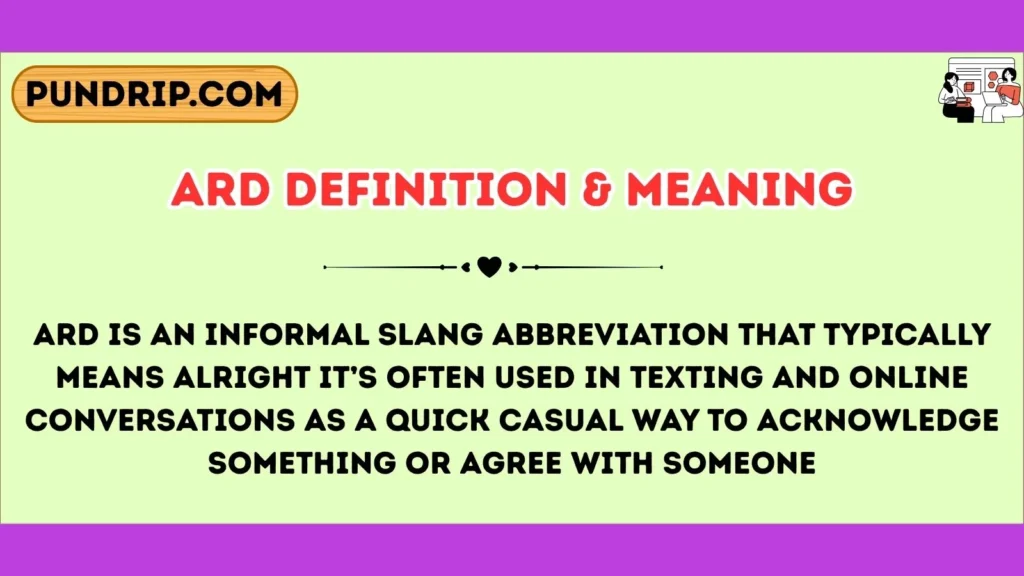 ard Definition & Meaning