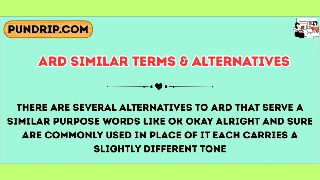 ard Similar Terms & Alternatives
