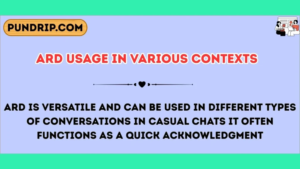 ard Usage in Various Contexts