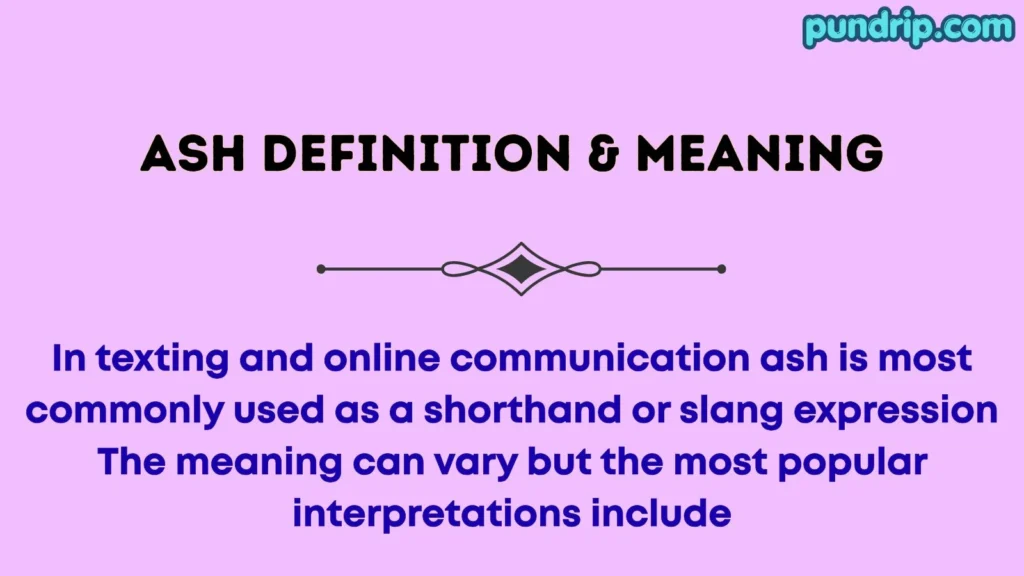 ash Definition & Meaning