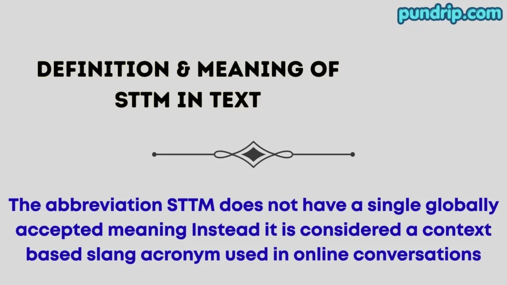 Definition & Meaning of STTM in Text