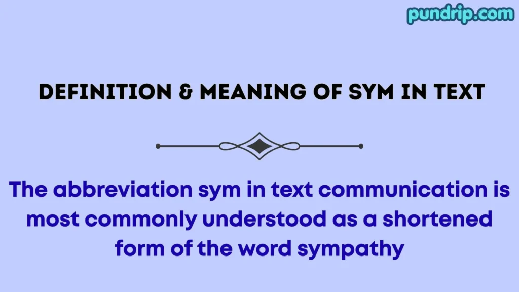 Definition & Meaning of SYM in Text