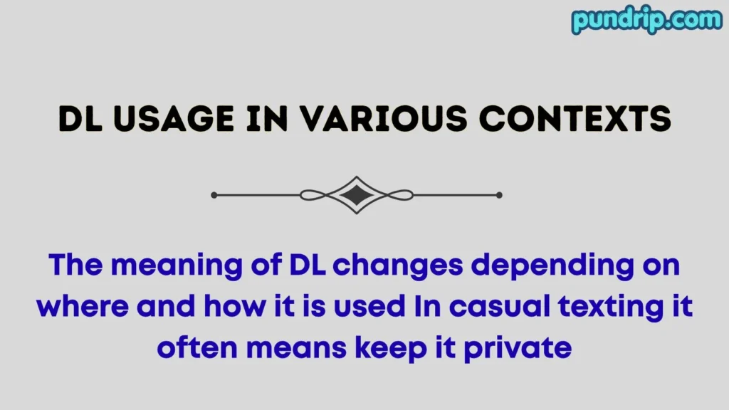 dl Usage in Various Contexts