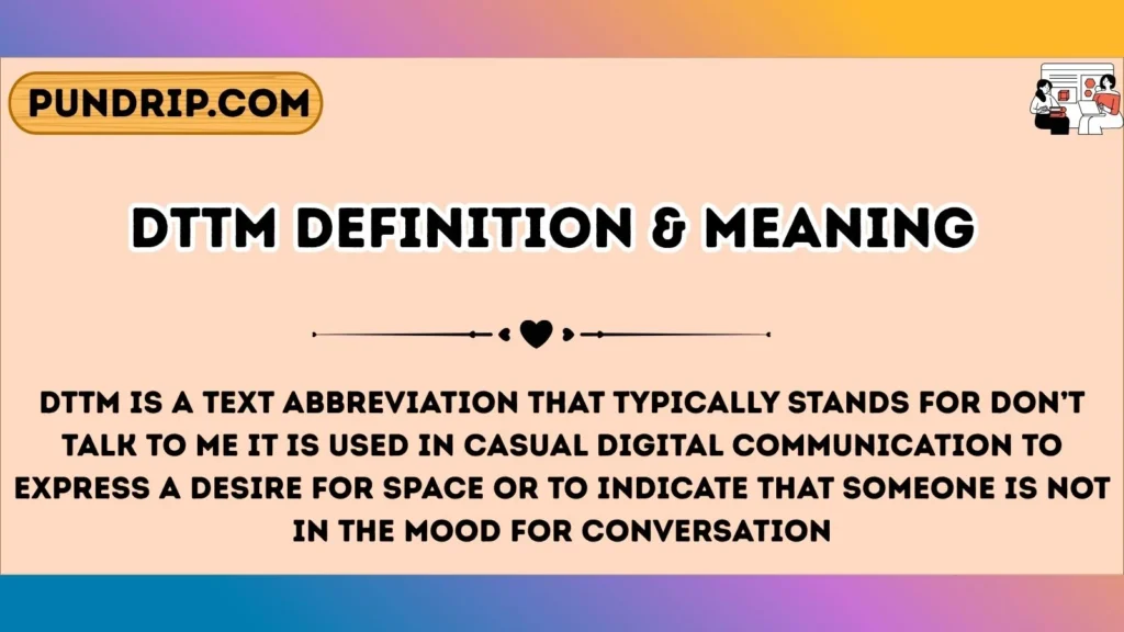 Dttm Definition & Meaning