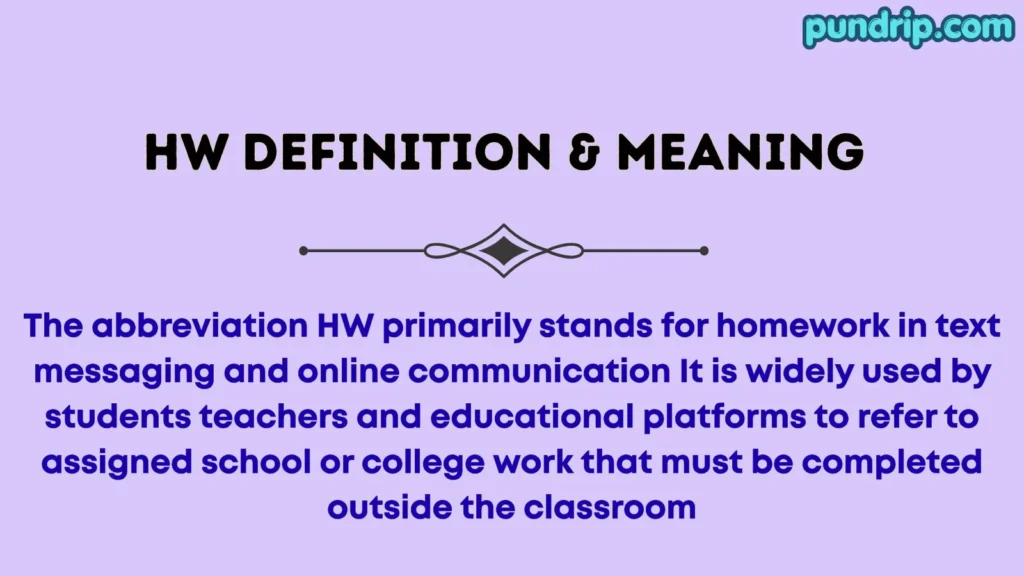 HW Definition & Meaning
