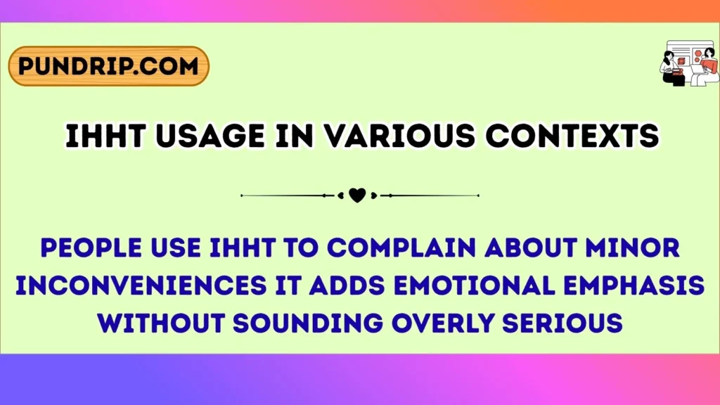 ihht Usage in Various Contexts