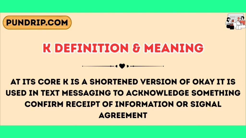 k Definition & Meaning