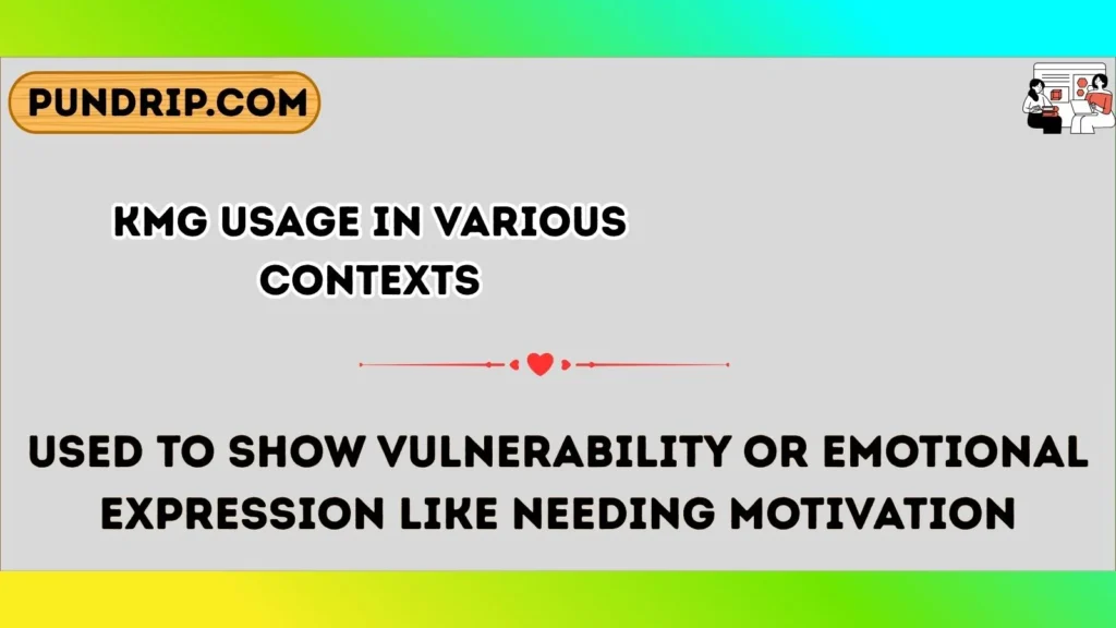 kmg Usage in Various Contexts