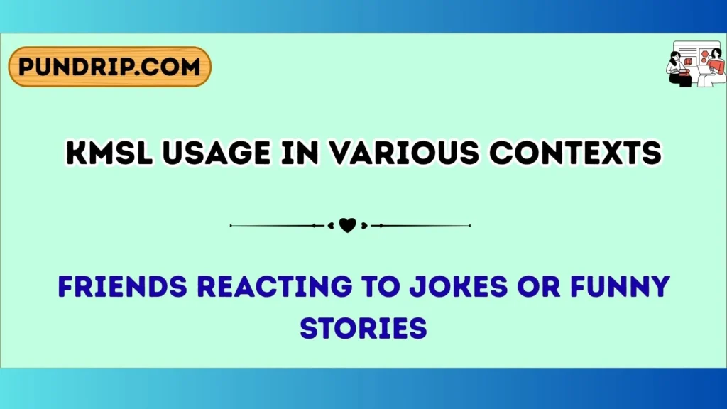 kmsl Usage in Various Contexts