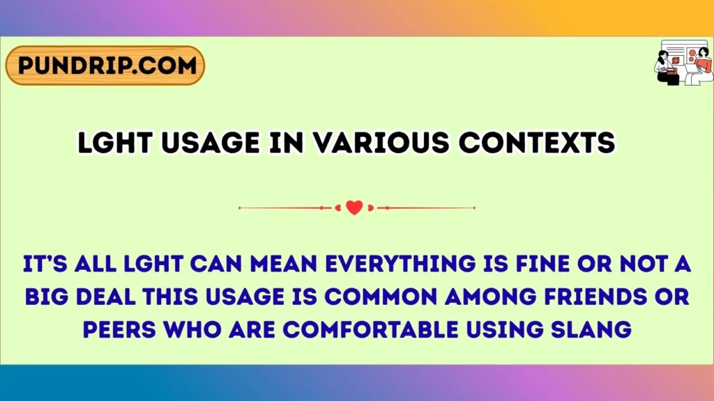 lght Usage in Various Contexts
