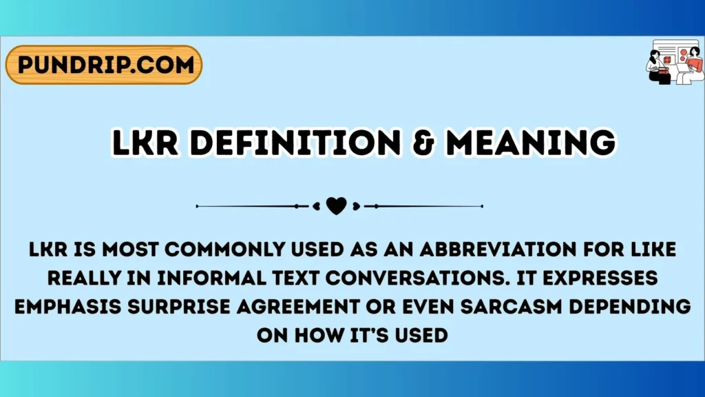 lkr Definition & Meaning