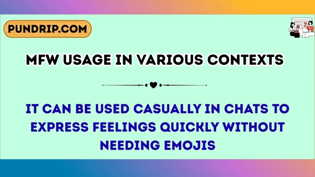 mfw Usage in Various Contexts