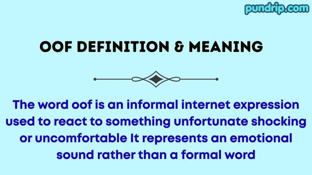 OOF Definition & Meaning