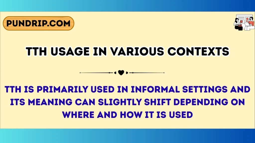 tth Usage in Various Contexts