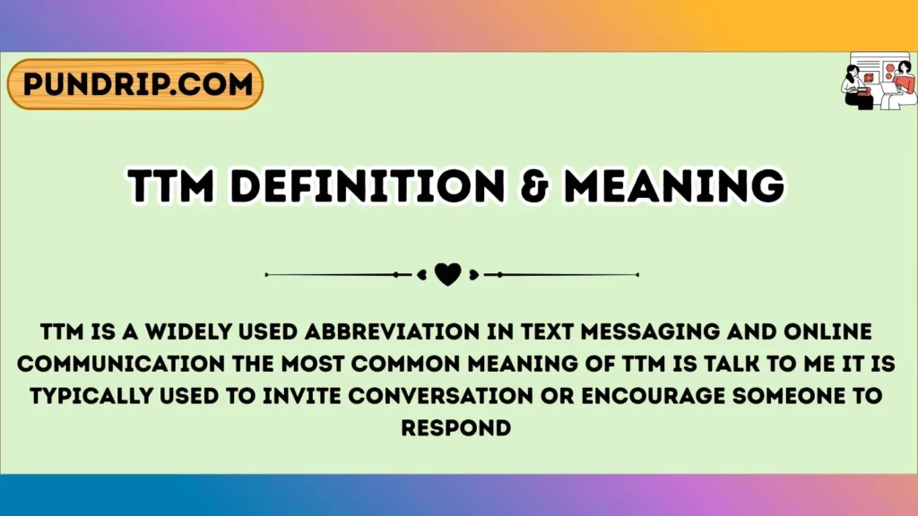 ttm Definition & Meaning