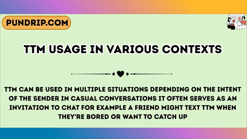 ttm Usage in Various Contexts