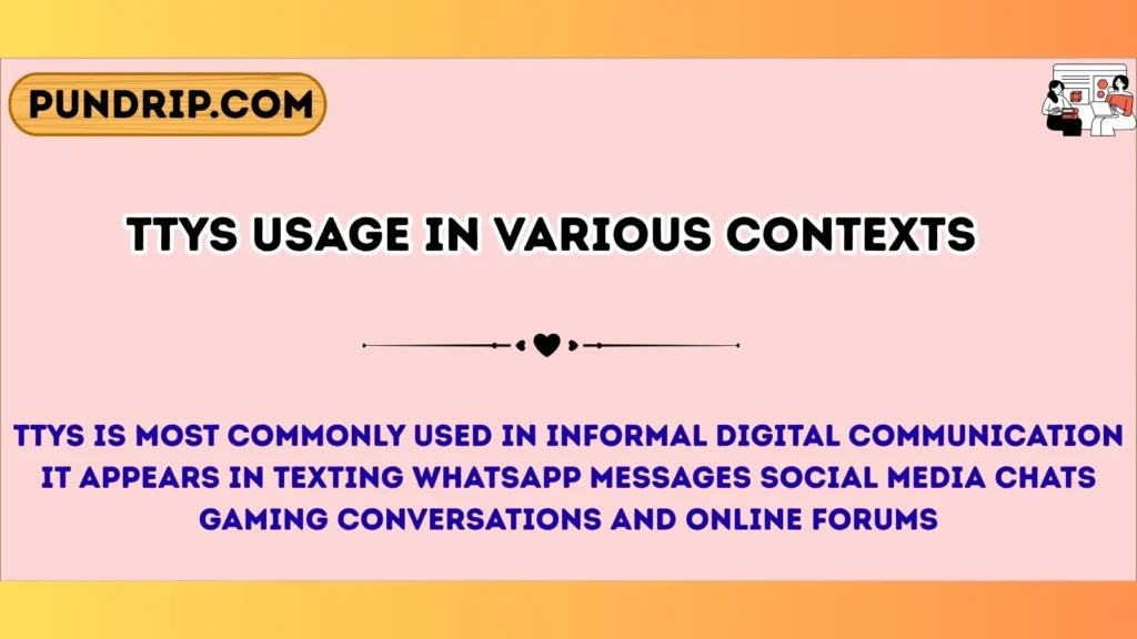 ttys Usage in Various Contexts