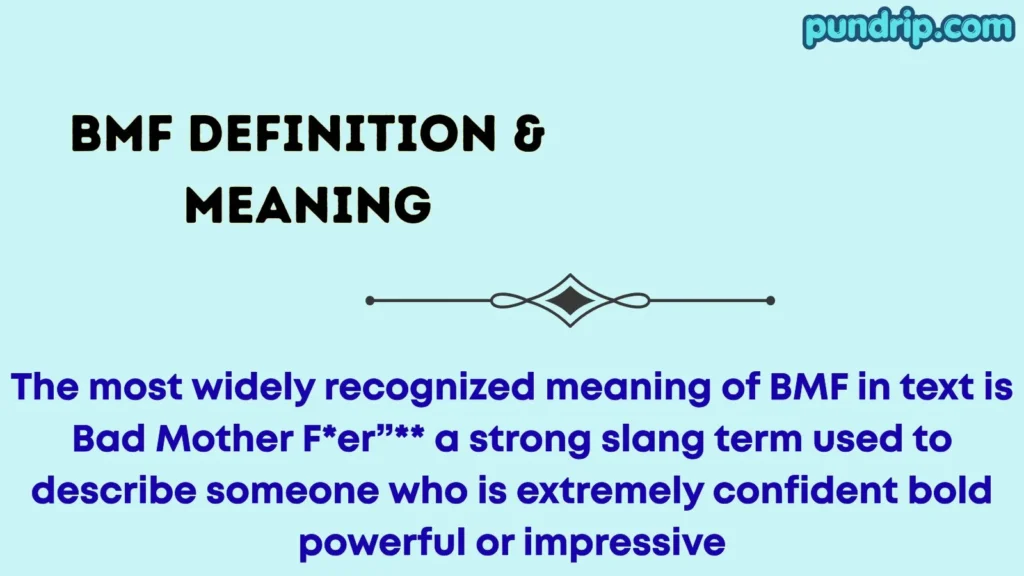bmf Definition & Meaning