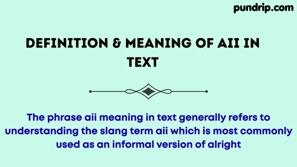 Definition & Meaning of AII in Text