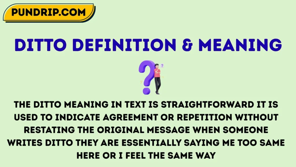 ditto Definition & Meaning