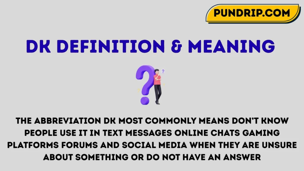 DK Definition & Meaning