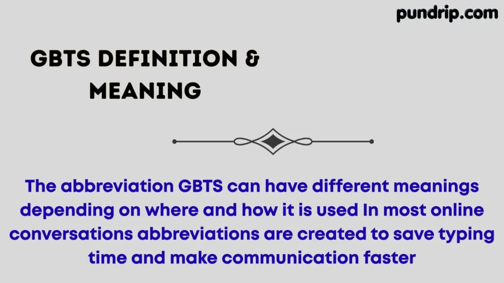 gbts Definition & Meaning