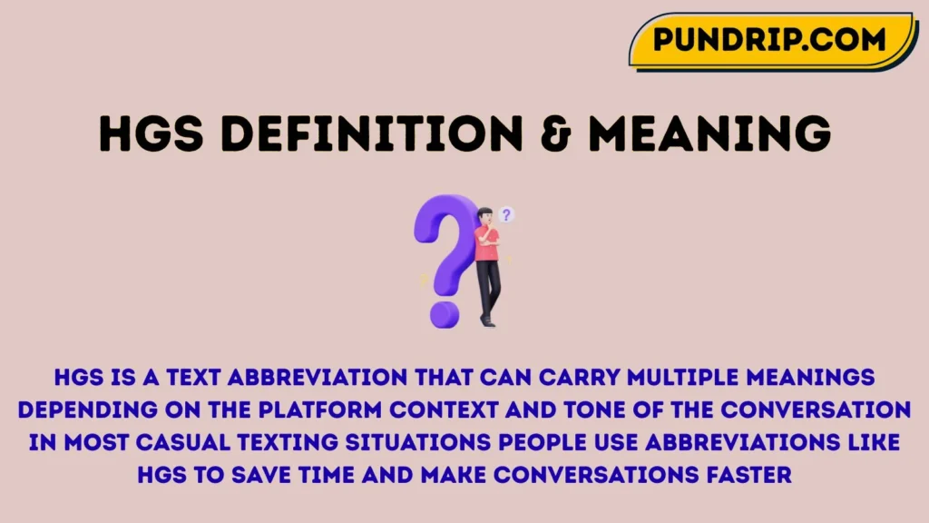 HGS Definition & Meaning