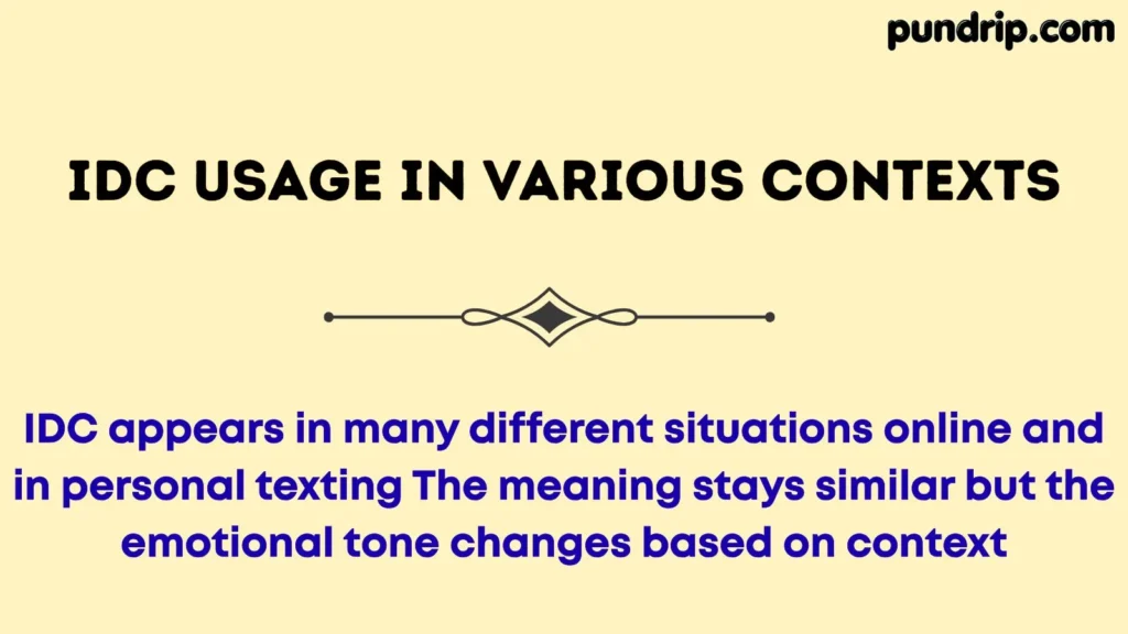 idc Usage in Various Contexts