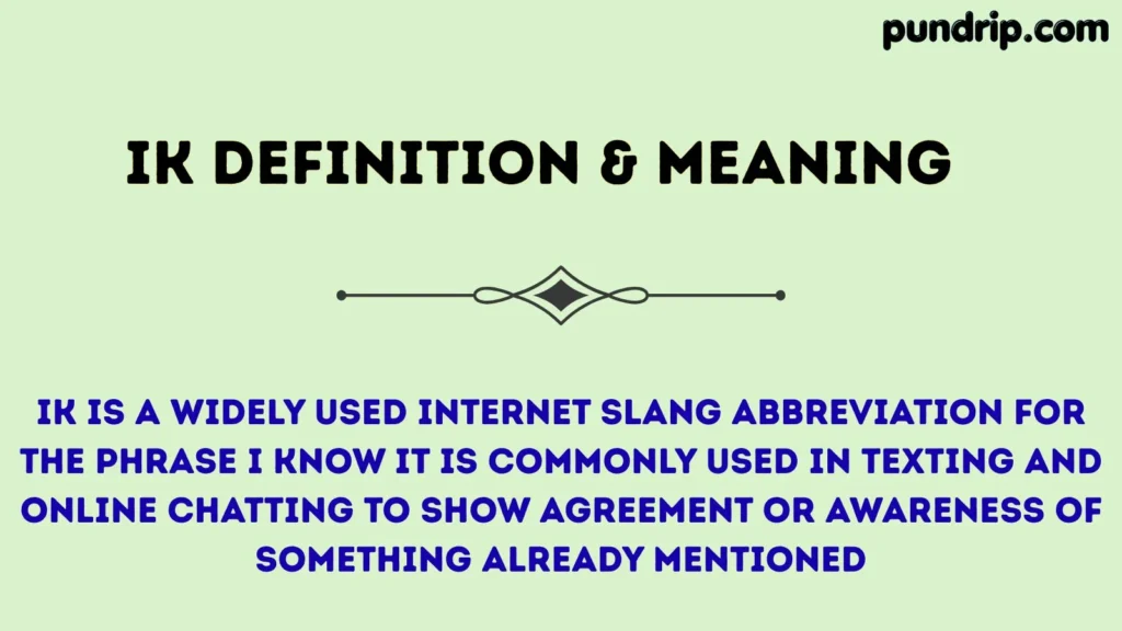 IK Definition & Meaning
