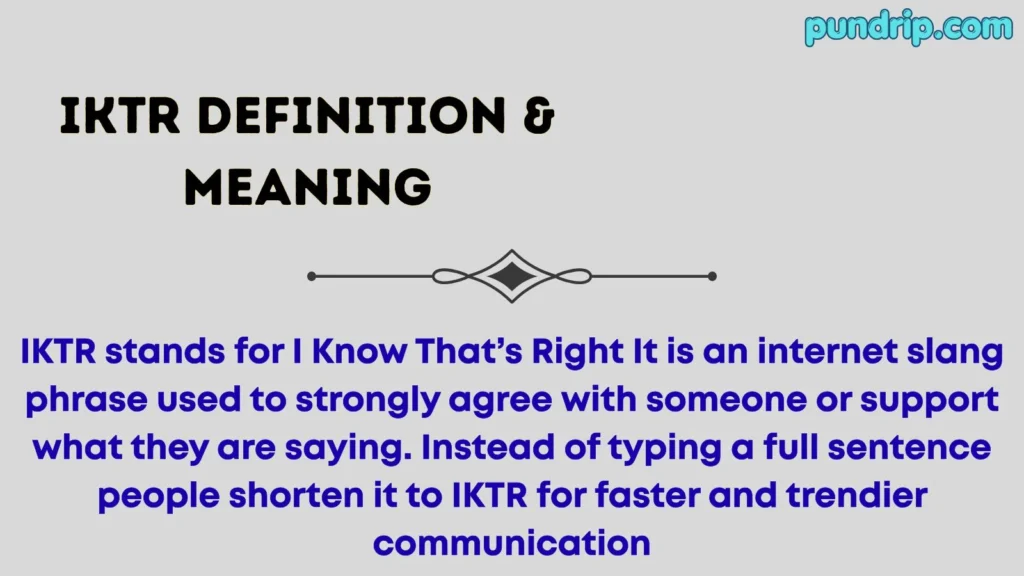 IKTR Definition & Meaning