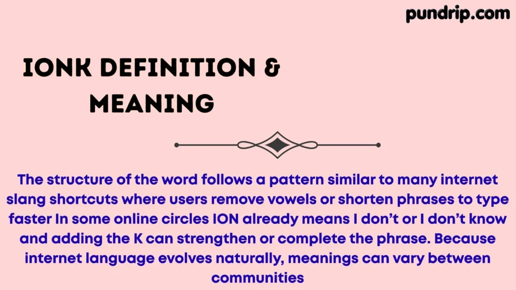 ionk Definition & Meaning