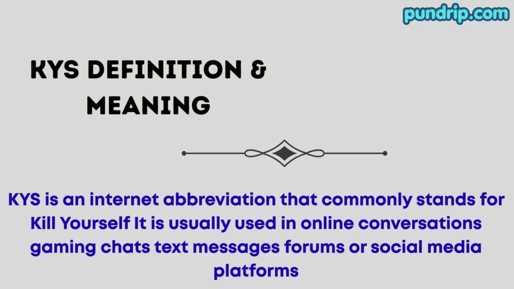 kys Definition & Meaning