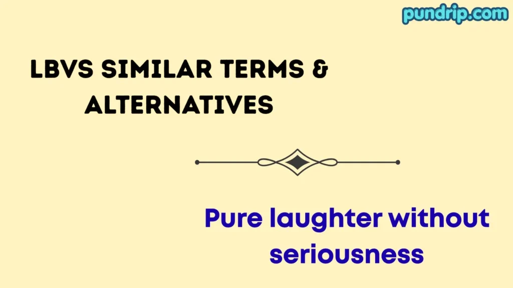 LBVS Similar Terms & Alternatives
