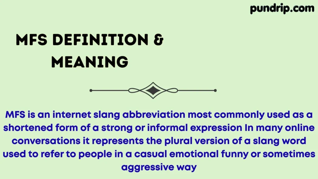 MFS Definition & Meaning