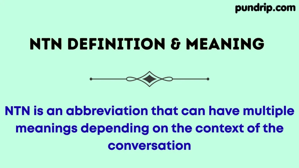 NTN Definition & Meaning