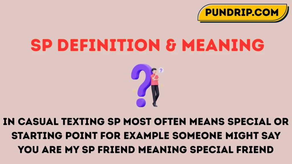 SP Definition & Meaning