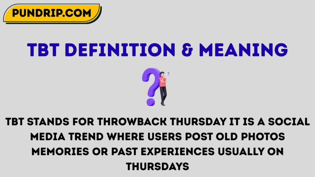 Tbt Definition & Meaning