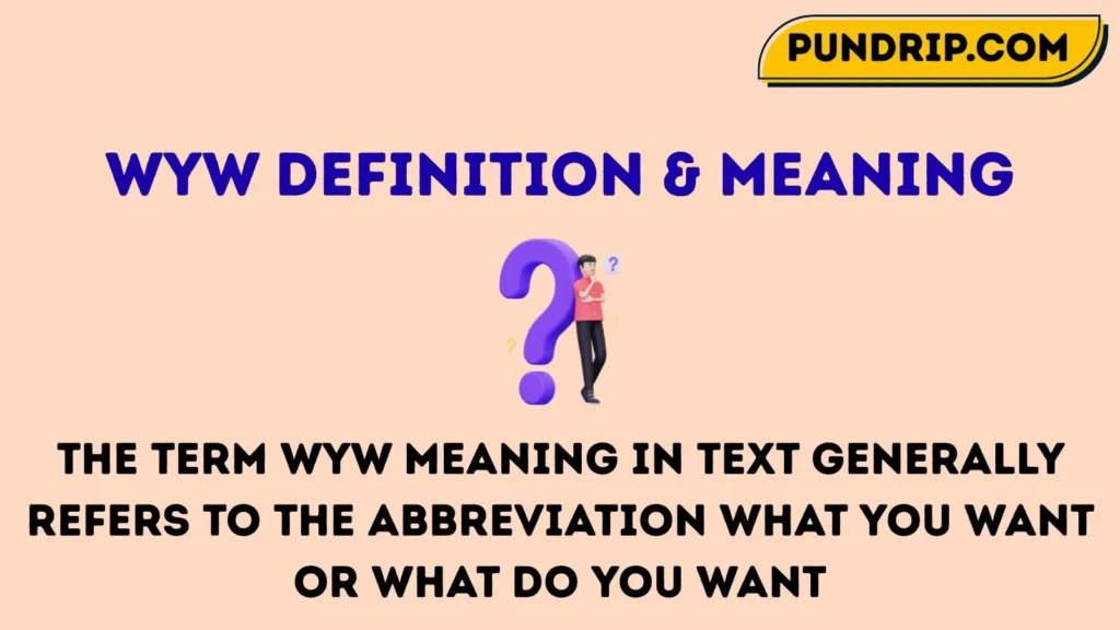 WYW Definition & Meaning