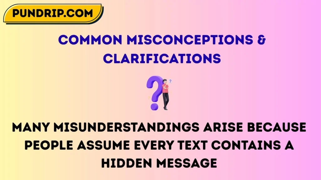 Common Misconceptions & Clarifications