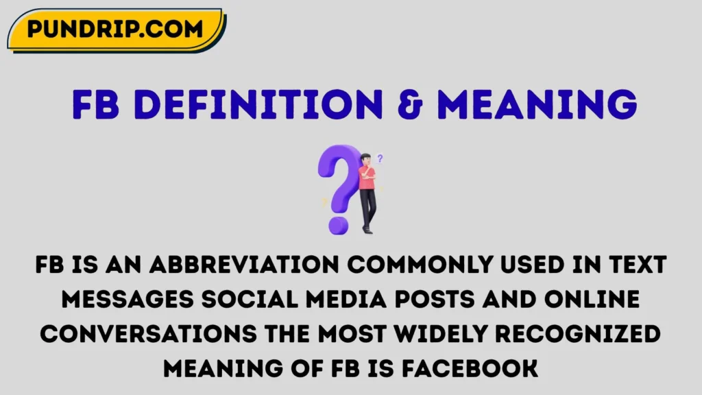 Fb Definition & Meaning