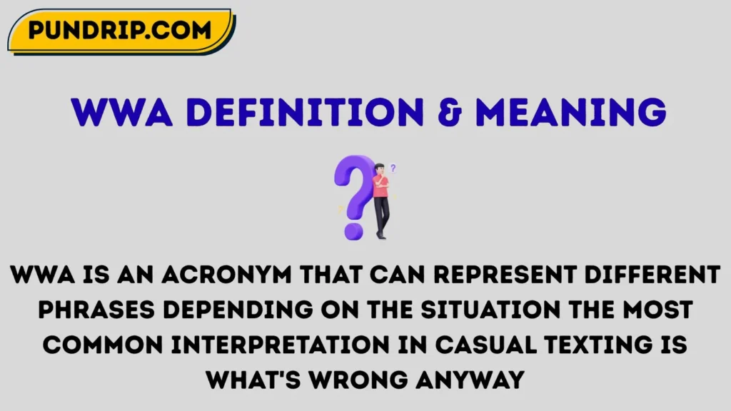 wwa Definition & Meaning