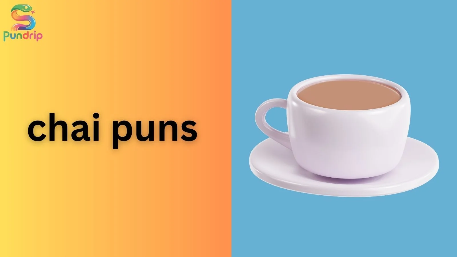 chai puns