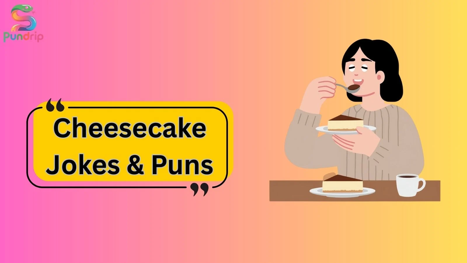 Cheesecake Jokes & Puns