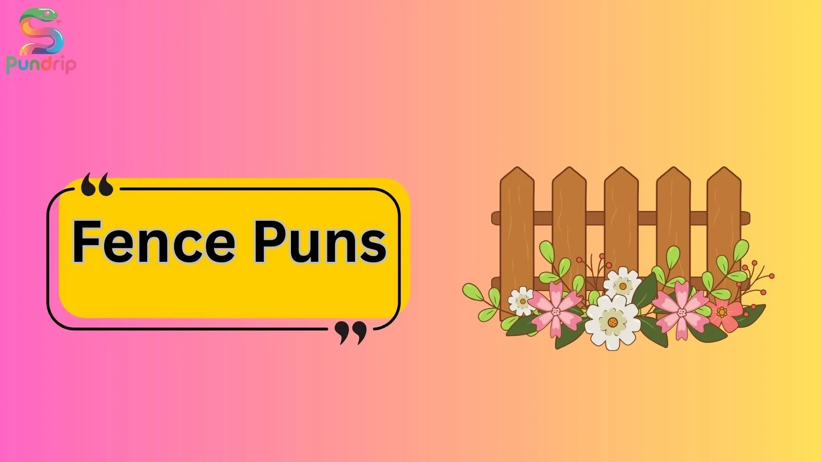 Fence Puns