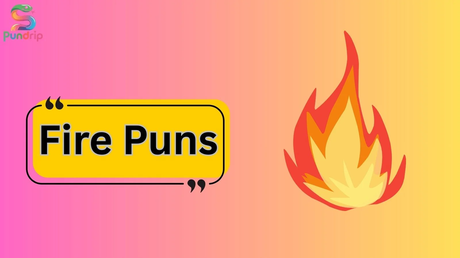 Fire Puns