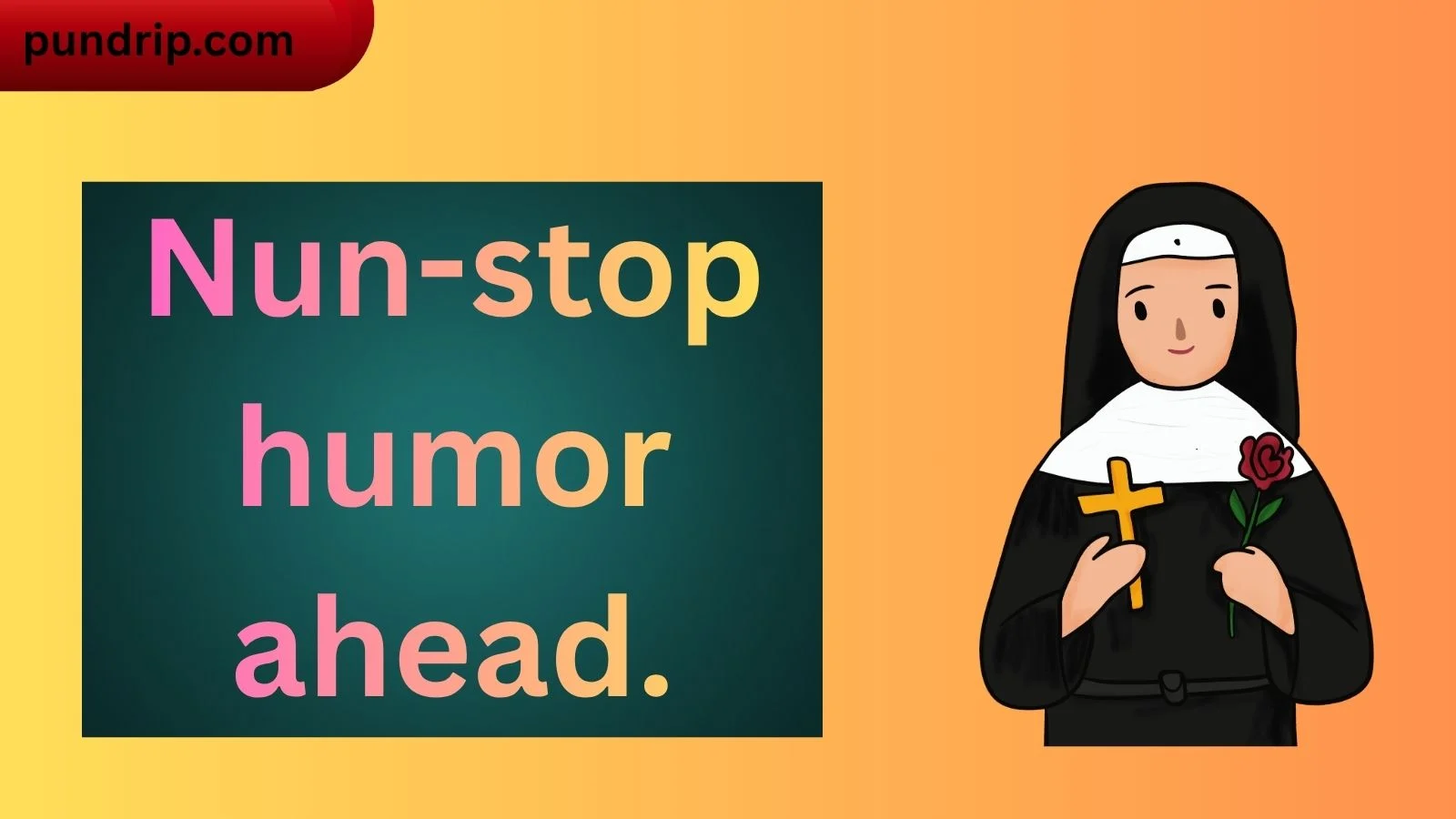 nun puns