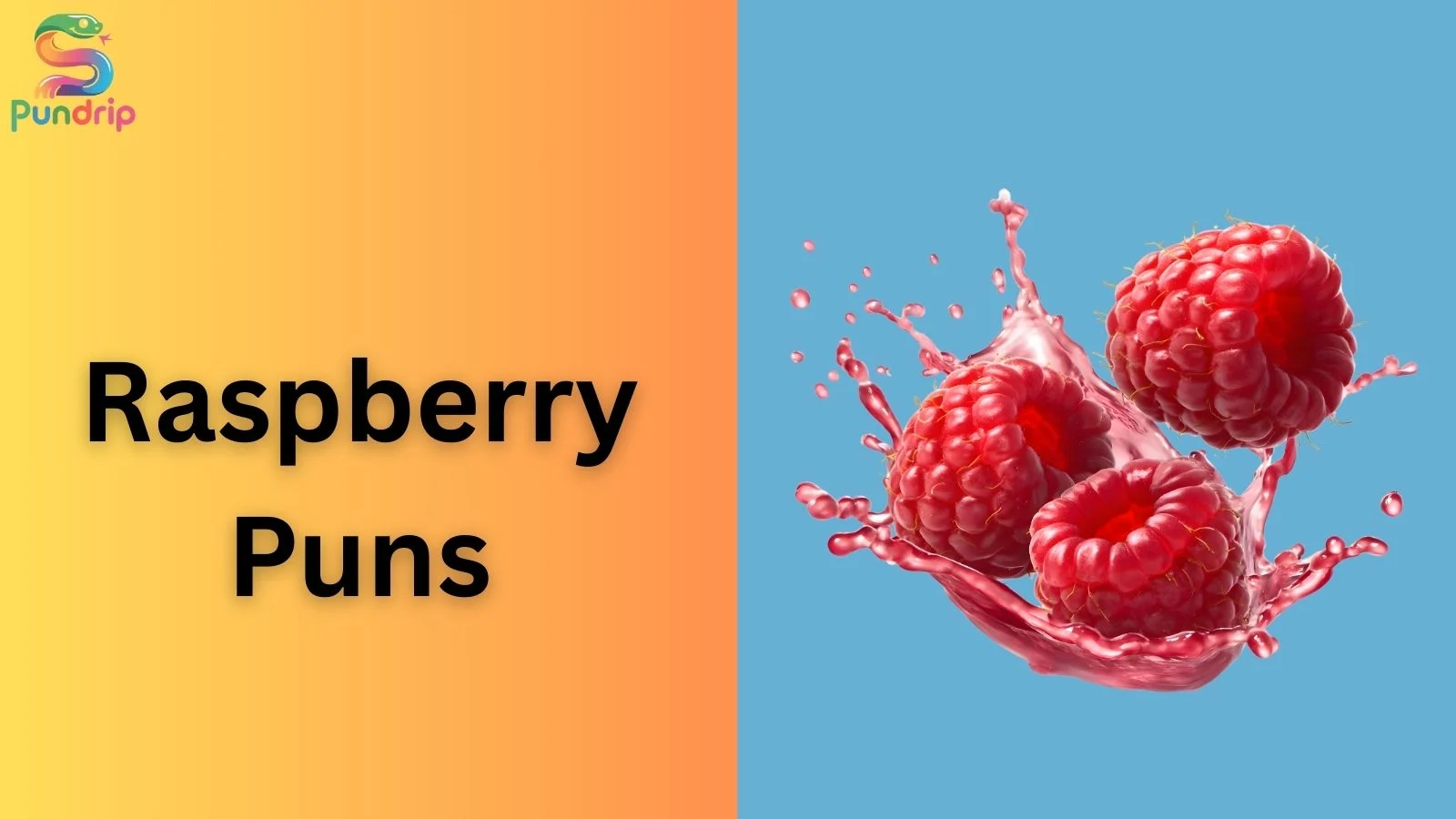 Raspberry Puns