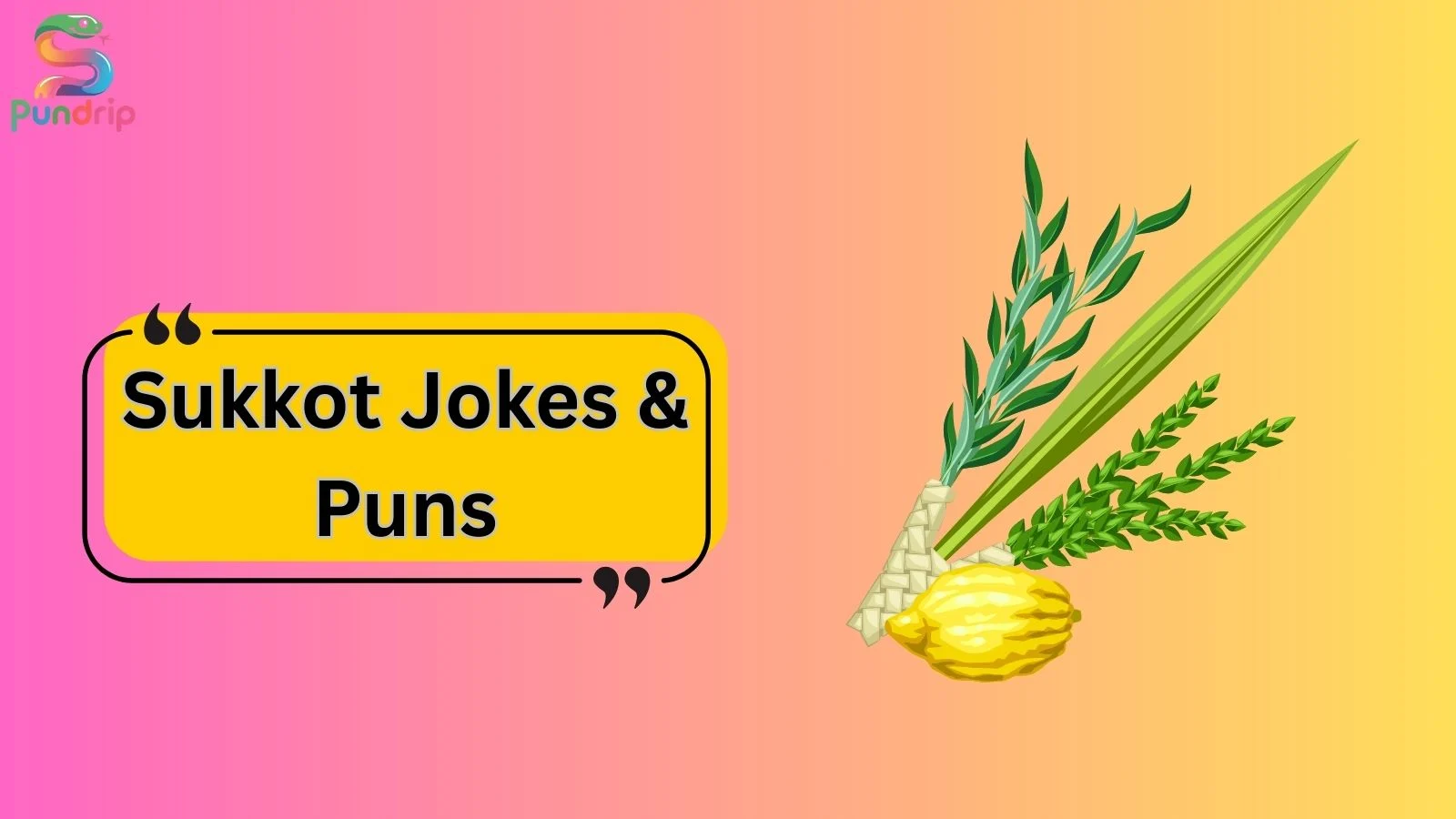 Sukkot Jokes & Puns