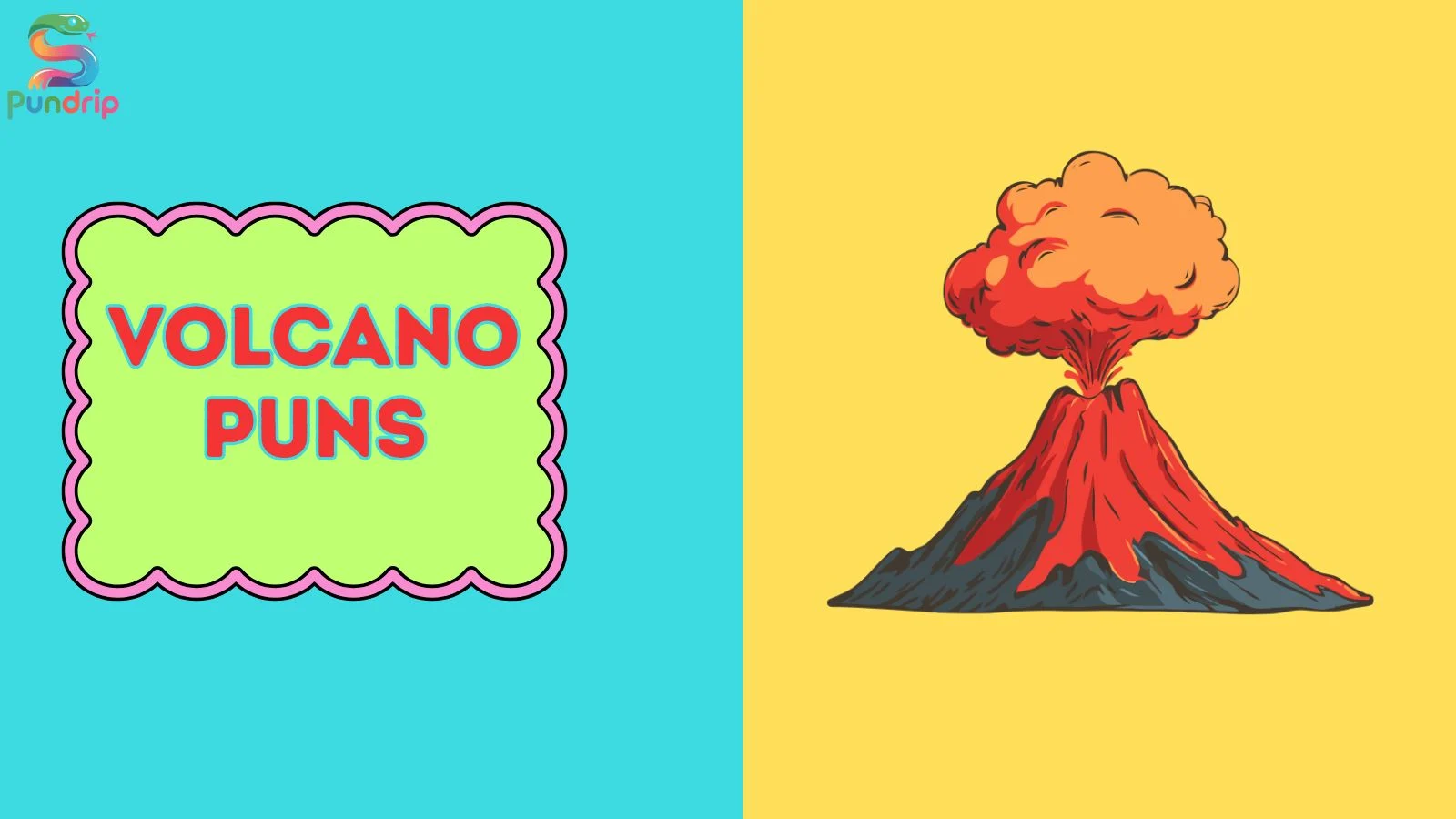 volcano puns